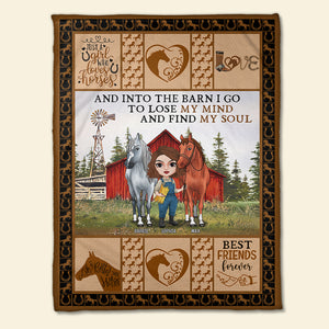 Into The Barn I Go To Lose My Mind And Find My Soul, Personalized Horse Blanket - Blanket - GoDuckee