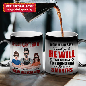 If Dad Can't Fix It We're All Screwed Personalized Mechanic Magic Mug Gift For Dad - Magic Mug - GoDuckee
