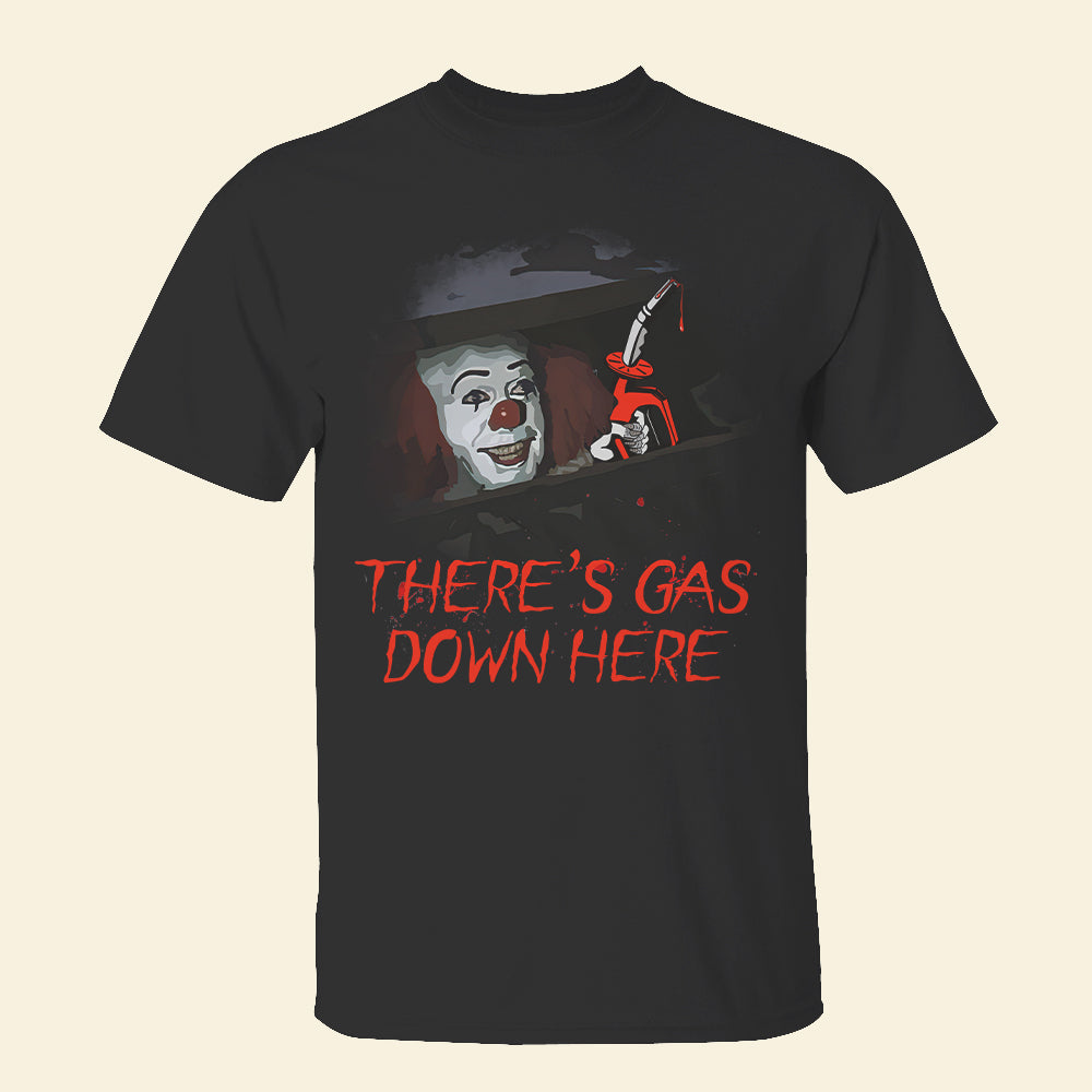 There's Gas Down Here, Personalized Halloween Rising Gas Prices Shirt - Shirts - GoDuckee