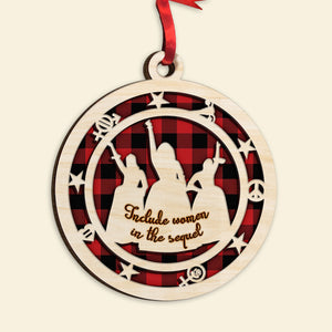Include Women In The Sequel - Schuyler Sisters Ornament - Christmas Gift for Sister - Ornament - GoDuckee