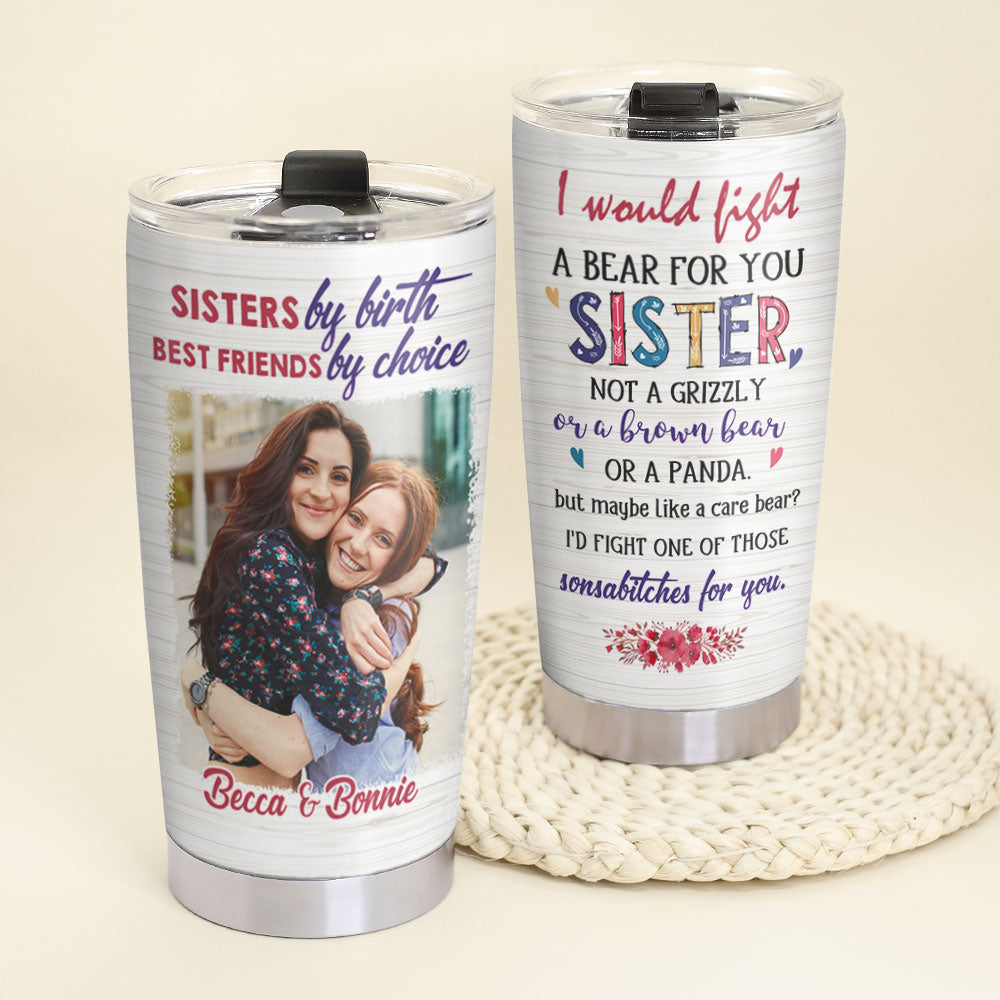 Sisters By Birth Best Friends By Choice Personalized Friends Tumbler Cup Gift For Friends - Tumbler Cup - GoDuckee