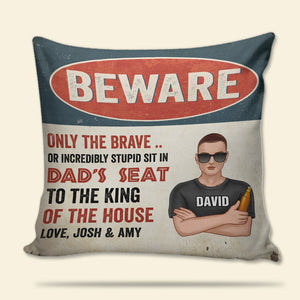 Personalized Dad Pillow - Beware Only The Brave - Pillow - GoDuckee
