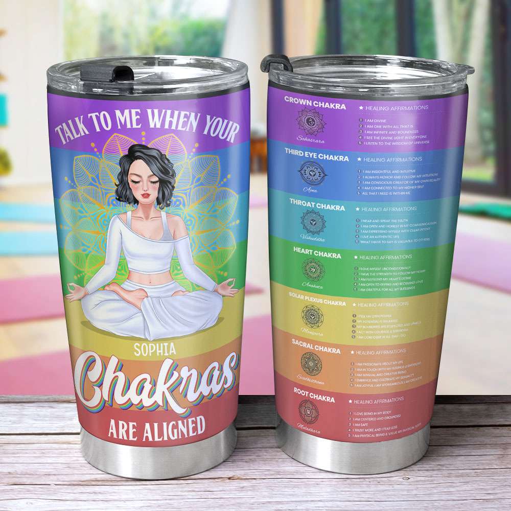 Talk To Me When Your Chakras Are Aligned, Girl Yoga Personalized Tumbler - Tumbler Cup - GoDuckee