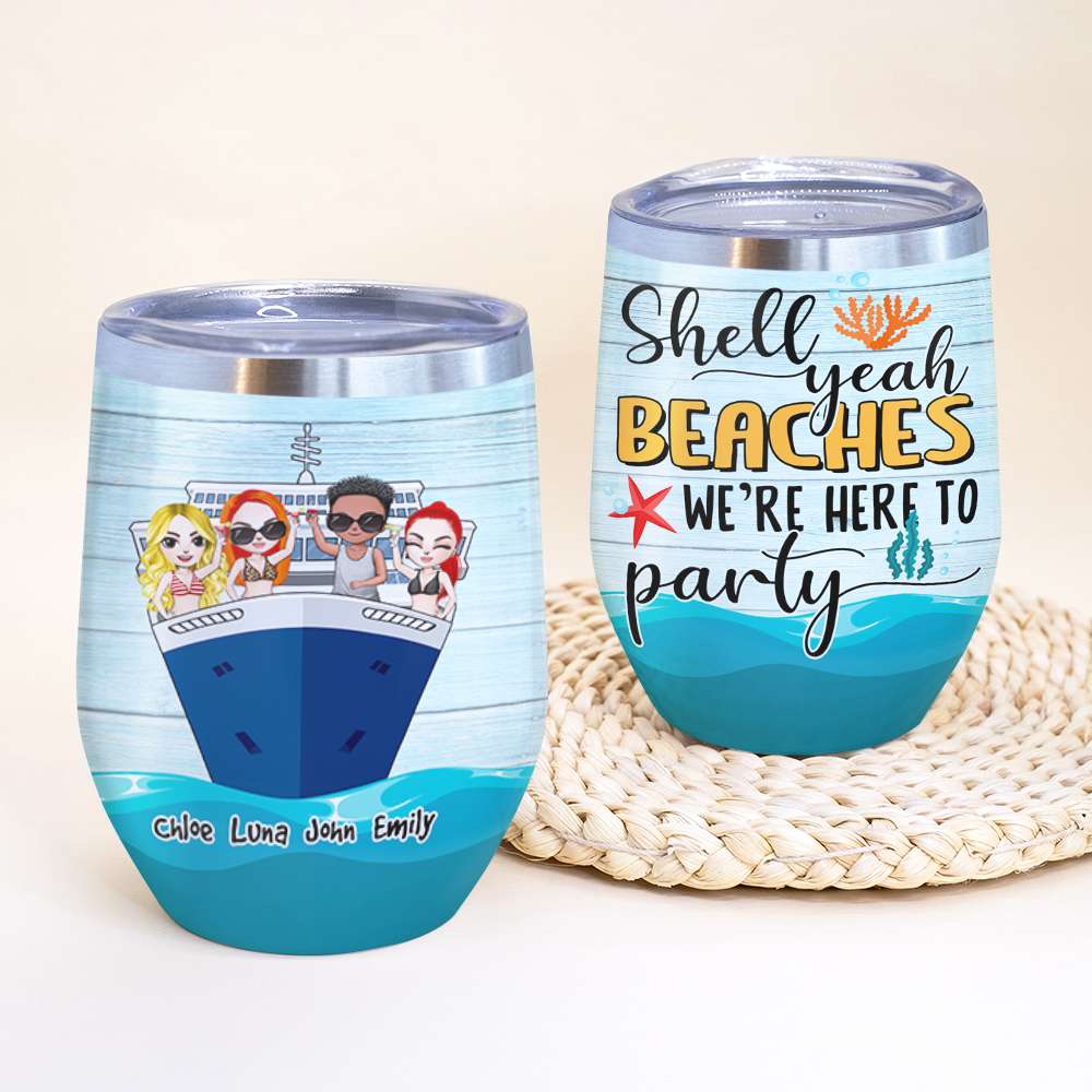 Personalized Cruising Friends Wine Tumbler - Shell Yeah Beaches - Wine Tumbler - GoDuckee