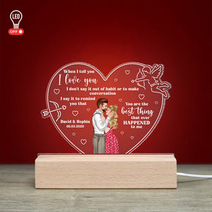 You Are The Best Thing That Ever Happened To Me, Personalized Couple 3D Led Light Wooden Base - Led Night Light - GoDuckee