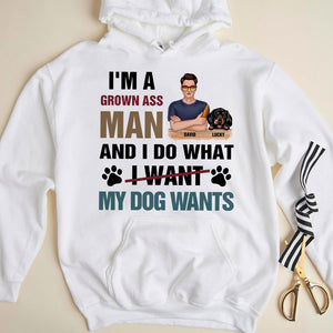 Man Dog I'm A Grown Ass Man And I Do What My Dogs Want Personalized Shirt Gift For Dog Lovers - Shirts - GoDuckee