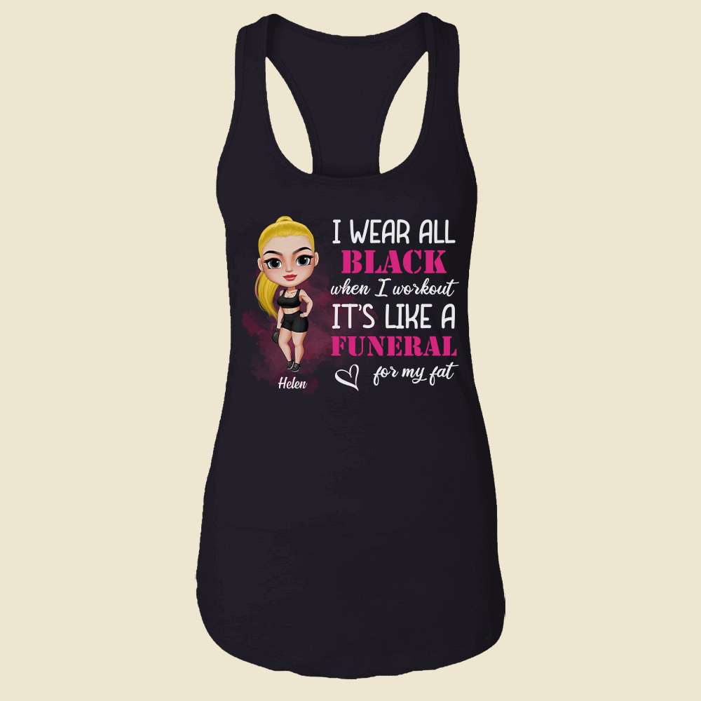 Gym I Wear All Black When I Workout - Personalized Tank Top - Shirts - GoDuckee