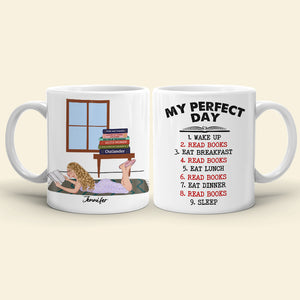 My Perfect Day, Personalized Mug, Gifts For Book Lover - Coffee Mug - GoDuckee