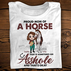 Sometimes An Asshole, Personalized Shirt, Horse Mom Shirt, Gift For Horse Lover - Shirts - GoDuckee