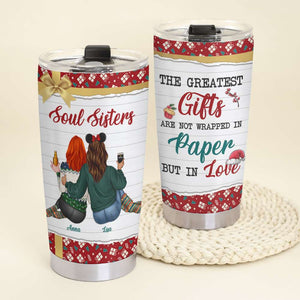 Soul Sister The Greatest Gifts Personalized Tumbler Cup, Gift For Sister - Tumbler Cup - GoDuckee