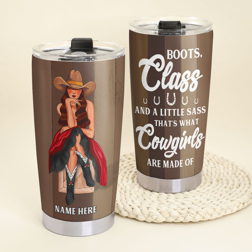 Personalized Cowgirl Tumbler Cup - Boots Class And A Little Sass - Tumbler Cup - GoDuckee