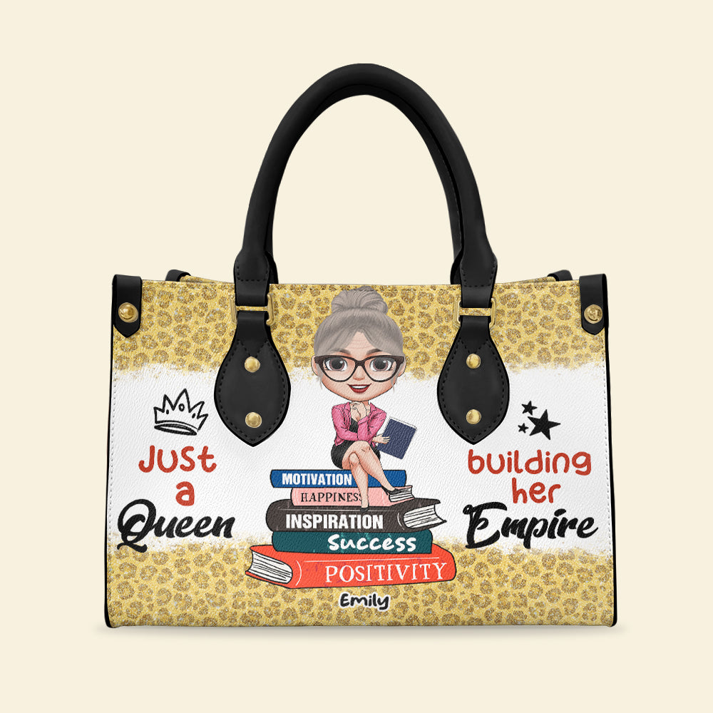 Just A Queen Building Her Empire, Personalized Boss Lady Leather Bag - Leather Bag - GoDuckee