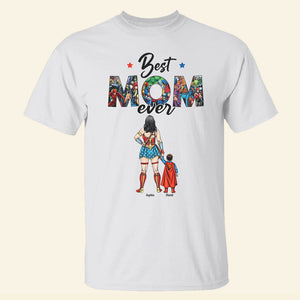 Best Mom Ever - Available For Other Family Members - Personalized Shirt-3QHLH170323 - Shirts - GoDuckee