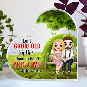 Let's Grow Old Together Hand In Hand You & Me, Couple Wedding Heart Shaped Acrylic Plaque - Decorative Plaques - GoDuckee