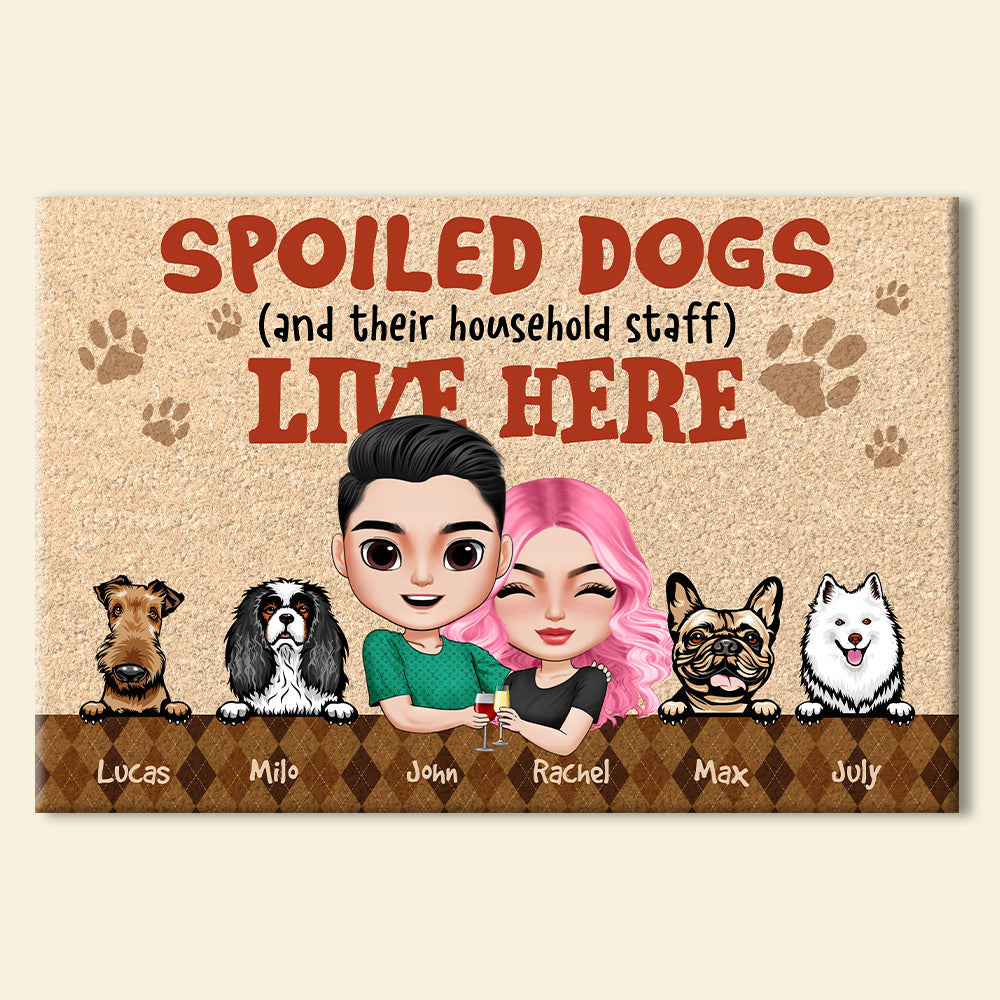 Spoiled Dogs And Their Household Staff Live Here - Personalized Doormat - Doormat - GoDuckee