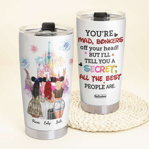 All The Best People Are - Personalized Tumbler Cup - Gift For Friends - Tumbler Cup - GoDuckee