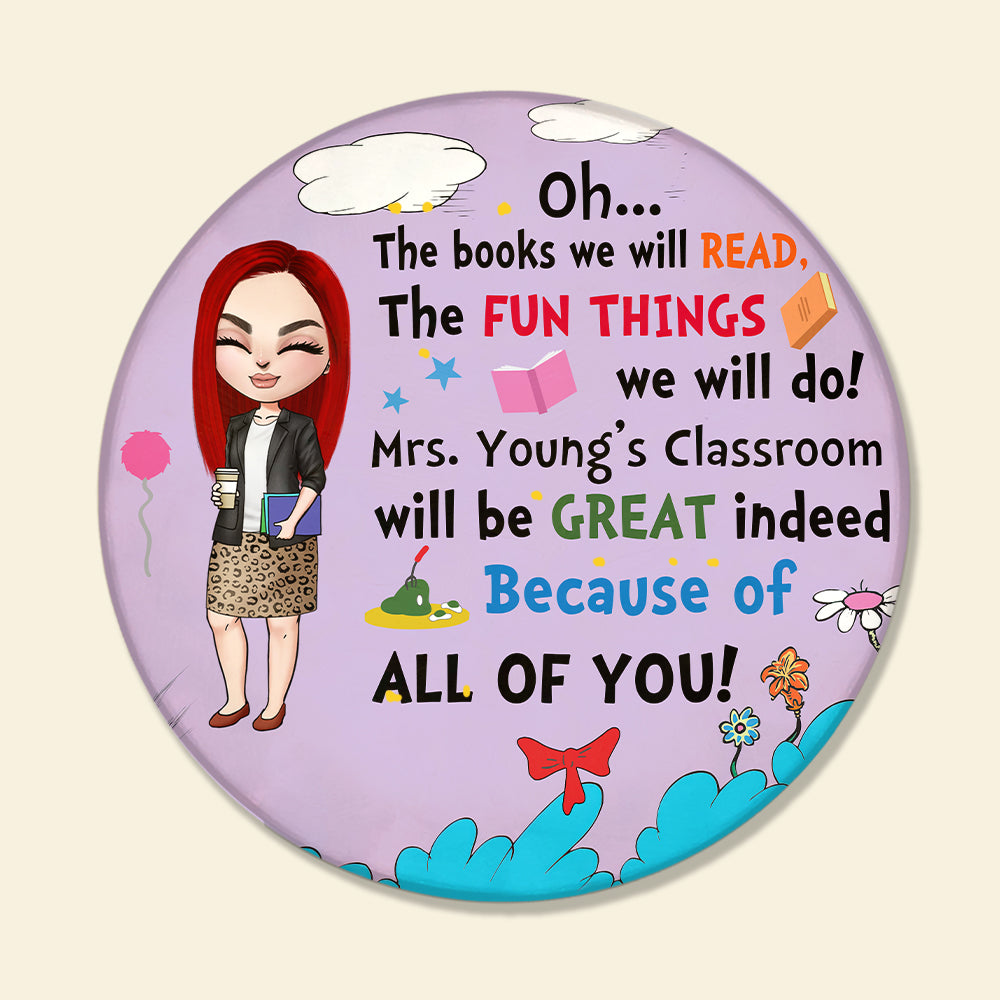 Teacher The Books We Will Read The Fun Things We Will Do - Personalized Wood Sign - Gifts For Teachers - Wood Sign - GoDuckee