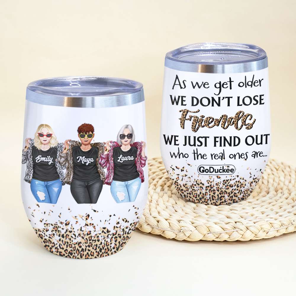 Personalized Cool & Badass Friends Wine Tumbler - As We Get Older We Don't Lose Friendships - Leopard Pattern - Wine Tumbler - GoDuckee