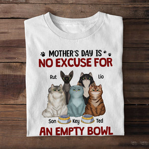 No Excuse For An Empty Bowl Personalized Shirt, Gift For Cat Mom - Shirts - GoDuckee