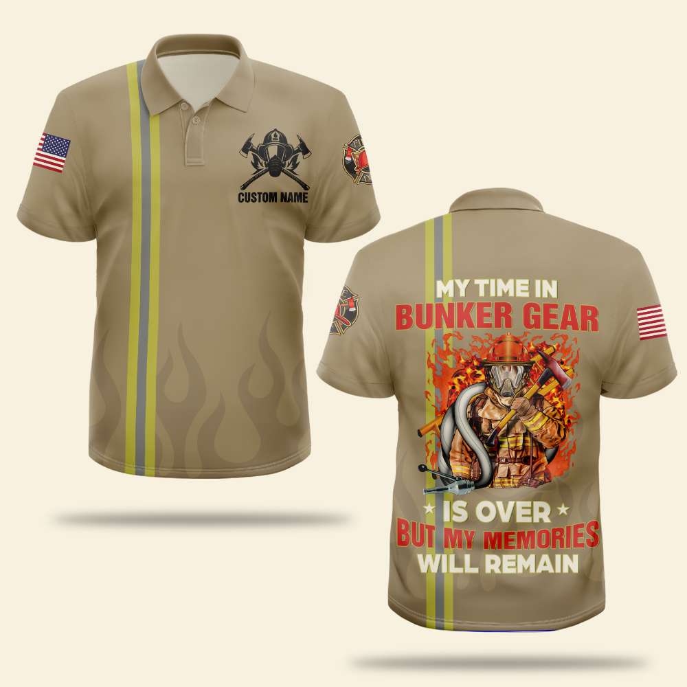 Firefighter My Time In Bunker Gear Is Over - Personalized Polo Shirt - AOP Products - GoDuckee