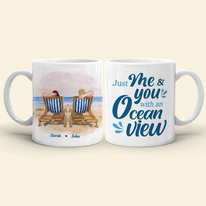 Just Me And You With An Ocean View Personalized White Mug, Gift For Couples - Coffee Mug - GoDuckee