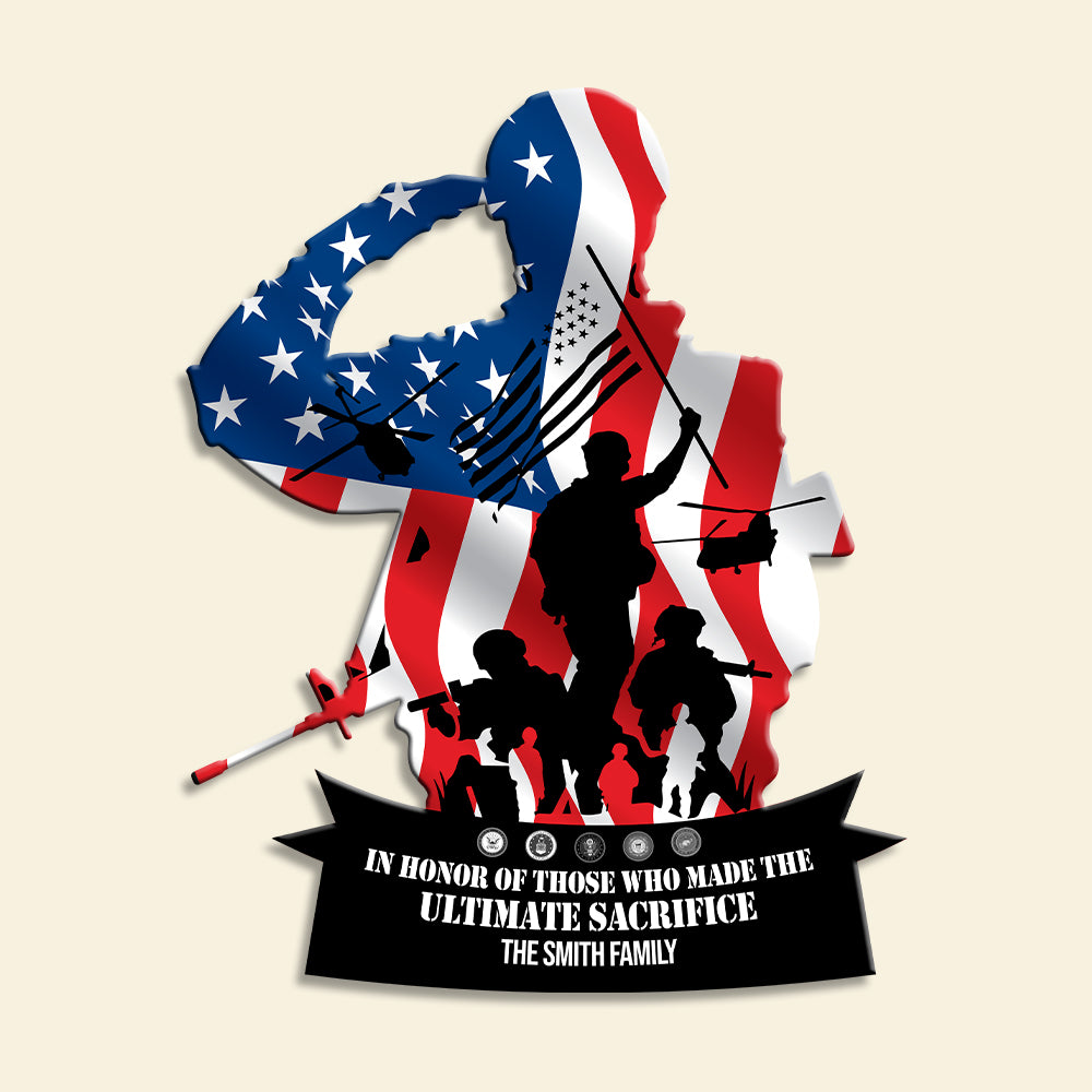 Veteran In Honor Of Those Who Made The Ultimate Sacrifice - Personalized Cut Metal Sign - Metal Wall Art - GoDuckee