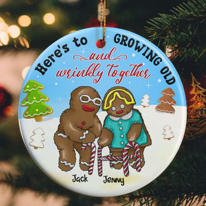 Funny Old Couple Gingerbread Growing Old And Wrinkly Together Personalized Ceramic Ornament - Ornament - GoDuckee