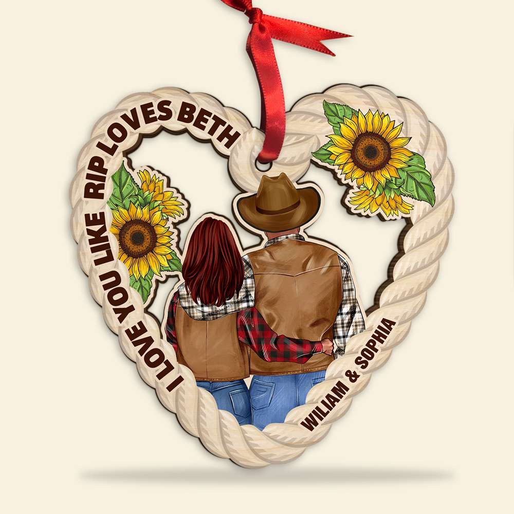 Cowboy Cowgirl Couple I Love You Like Rip Loves Beth, Personalized Wood Ornament, Christmas Gift - Ornament - GoDuckee