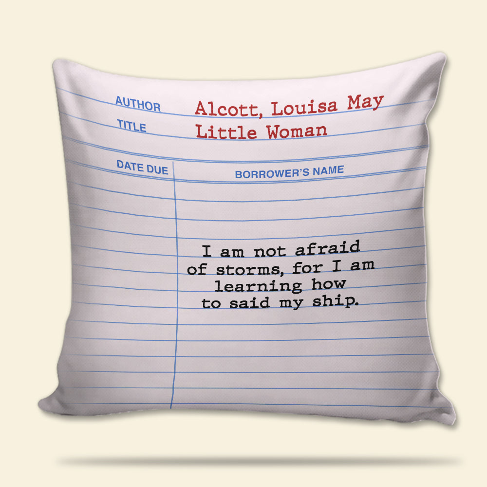 Librarian I Am Not Afraid Of Storms - Personalized Pillow - Pillow - GoDuckee