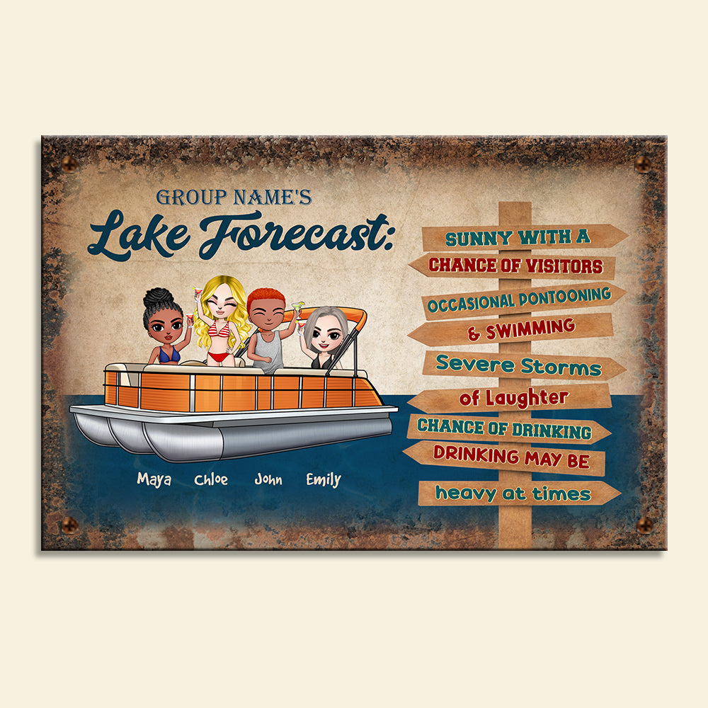 Personalized Pontoon Friends Metal Sign - Lake Forecast - Metal Wall Art - GoDuckee