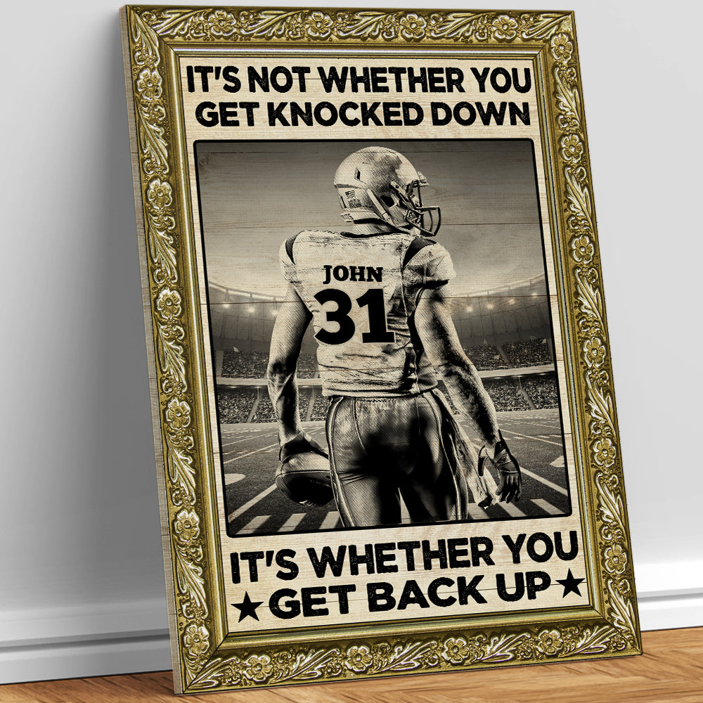 American Football Canvas Print, Get Knocked Down - Get Back Up, Personalized Home Decor - Poster & Canvas - GoDuckee