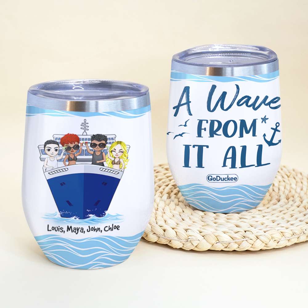 Personalized Cruising Friends Wine Tumbler - A Wave From It All - Wine Tumbler - GoDuckee