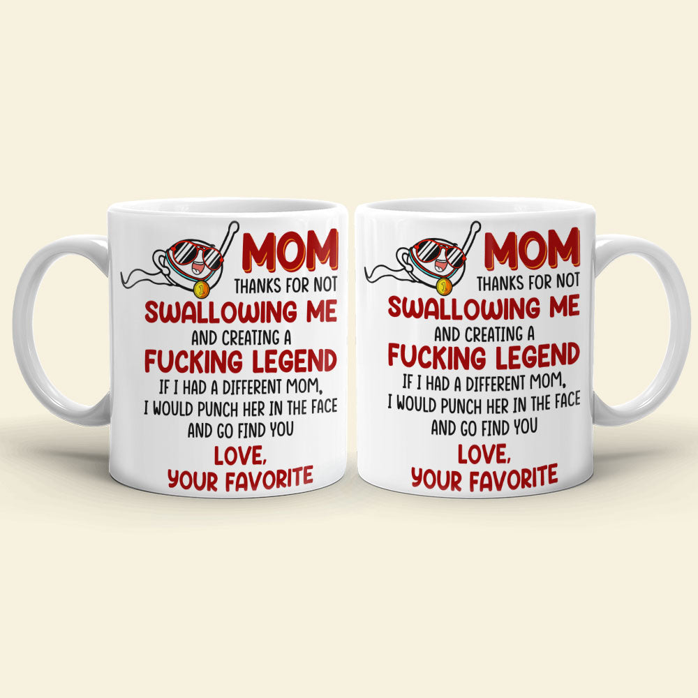 Thanks For Not Swallowing Me Personalized Mug, Funny Mother's Day Gifts - Coffee Mug - GoDuckee