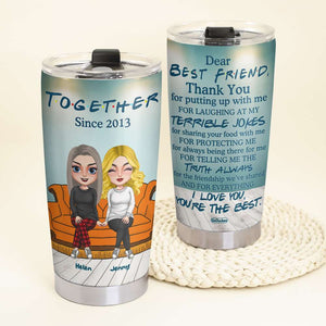 I Love You You're The Best, Best Friend Personalized Tumbler Gift - Tumbler Cup - GoDuckee