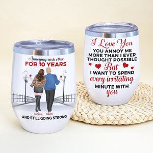 Annoying Each Other, Personalized Wine Tumbler, Gifts For Couple - Wine Tumbler - GoDuckee