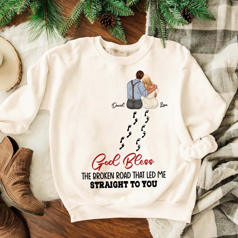 God Bless The Broken Road That Led Me Straight To You, Sweet Couple Hoodie Sweatshirt - Shirts - GoDuckee