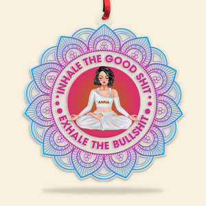 Inhale the Good Personalized Acrylic Ornament,Christmas Gift For Yoga Lover - Ornament - GoDuckee