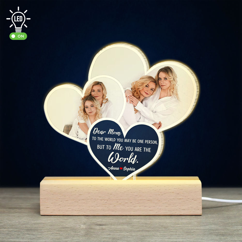 To Me You Are The World, Mom And Children Photo Personalized Led Light Wooden Base, Gift For Mother's Day 06SNLH220323 - Led Night Light - GoDuckee