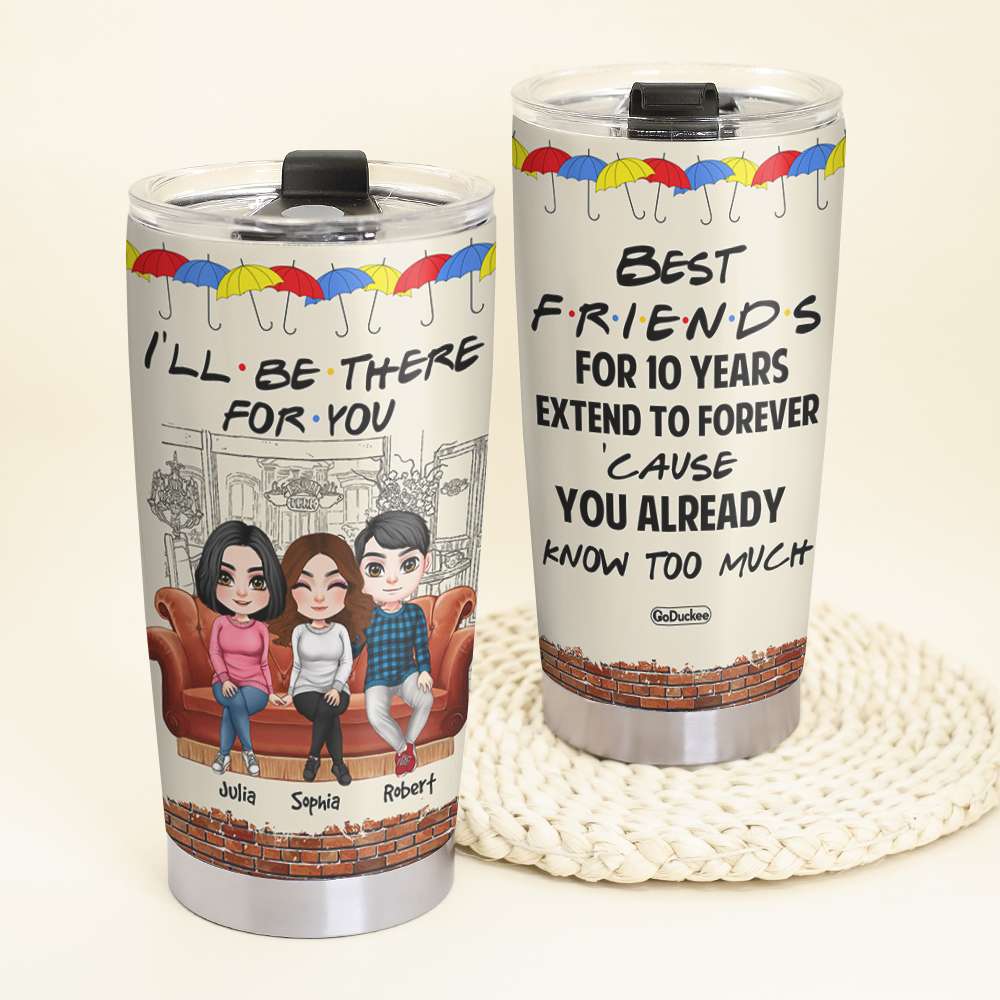 FRIENDS I'll Be There For You - Personalized Water Bottle - Funny Gift -  GoDuckee