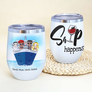 Personalized Cruising Friends Wine Tumbler - Ship Happens - Wine Tumbler - GoDuckee