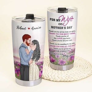For My Wife On Mother's Day, Personalized Tumbler, Gift For Couple - Tumbler Cup - GoDuckee