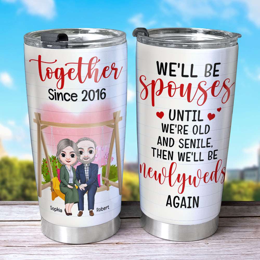 We'll Be Spouses, Couple Wedding Personalized Tumbler - Tumbler Cup - GoDuckee