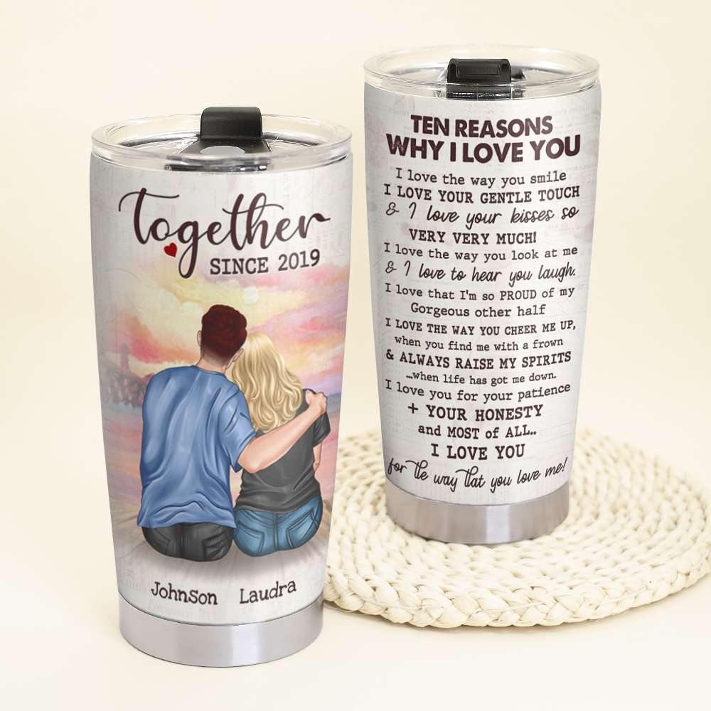 Ten Reasons Why I Love You - Personalized Couple Tumbler Cup - Tumbler Cup - GoDuckee