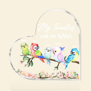 My Tweeties Call Me, Gift For Grandma, Personalized Heart Shaped Acrylic Plaque, Birds Acrylic Plaque, Mother's Day Gift - Decorative Plaques - GoDuckee