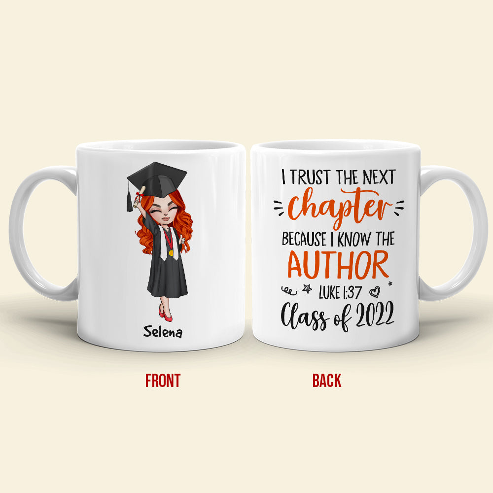 Personalized Graduation White Mug - I Trust The Next Chapter - Coffee Mug - GoDuckee