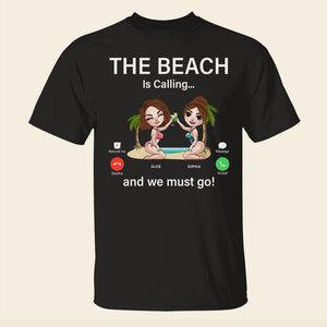 The Beach Is Calling, Personalized Shirt, Gift For Summer Friends 02NTLH060223HH - Shirts - GoDuckee