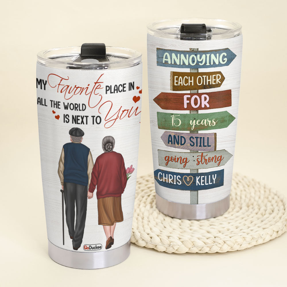 Personalized Old Couple Tumbler - My Favorite Place In All The World Is Next To You - Tumbler Cup - GoDuckee