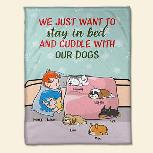 Personalized Cartoon Sleeping Couple & Dog Breeds Blanket - We Just Want To Stay In Bed And Cuddle With Our Dogs - Blanket - GoDuckee