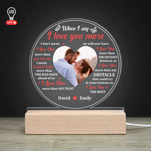 When I Say I Love You More - Gift For Couple - Led Light Wooden - Led Night Light - GoDuckee