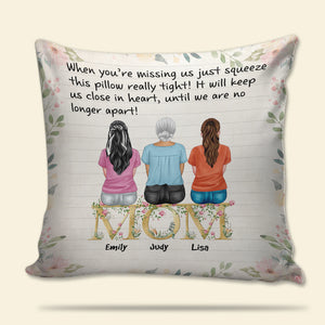 When You're Missing Us - Personalized Pillow - Gift For Mom - Family Sitting Together - Pillow - GoDuckee